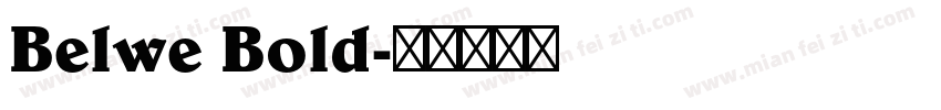 Belwe Bold字体转换